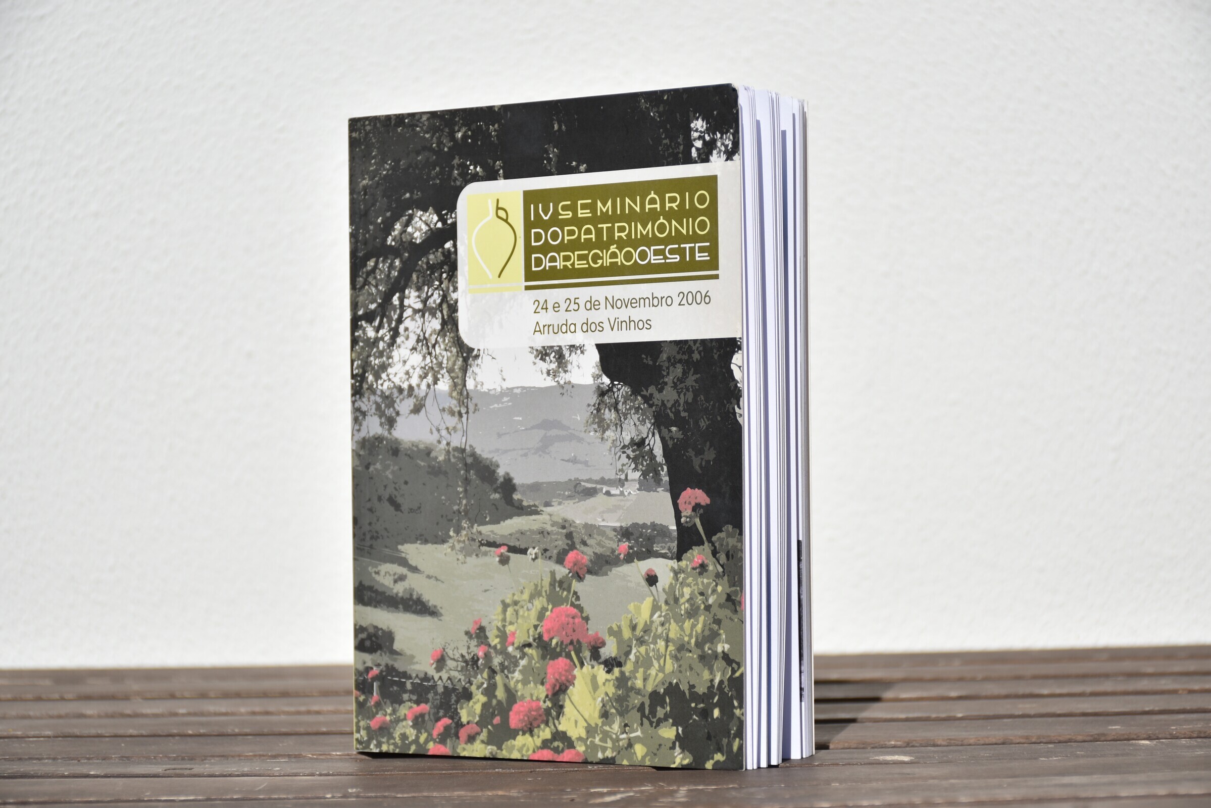 Actas do IV Seminário do Património da Região Oeste